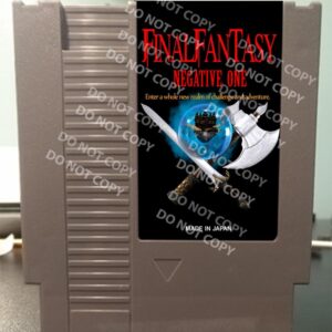 Final Fantasy Negative One - For Play On The NES Nintendo Entertainment System