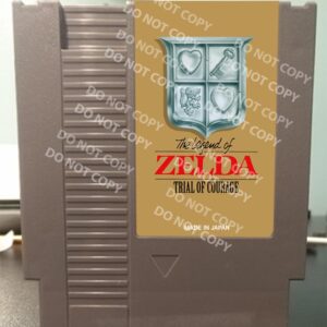 Zelda Trial Of Courage - For Play On The NES Nintendo Entertainment System