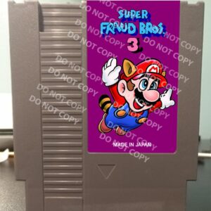 Super Fraud Bros. 3 - For Play On The NES Nintendo Entertainment System